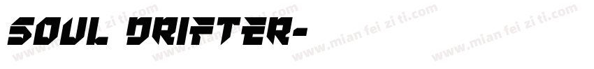 Soul Drifter字体转换
